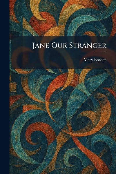 Jane Our Stranger