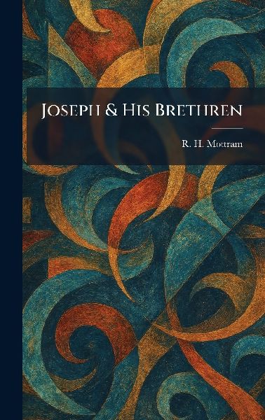 Joseph & His Brethren