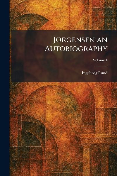 Jorgensen an Autobiography