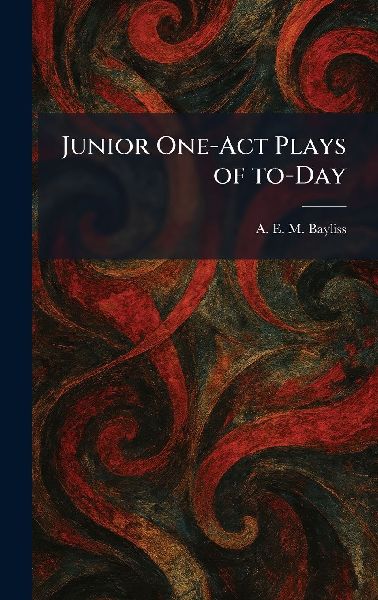 Junior One-Act Plays of To-Day