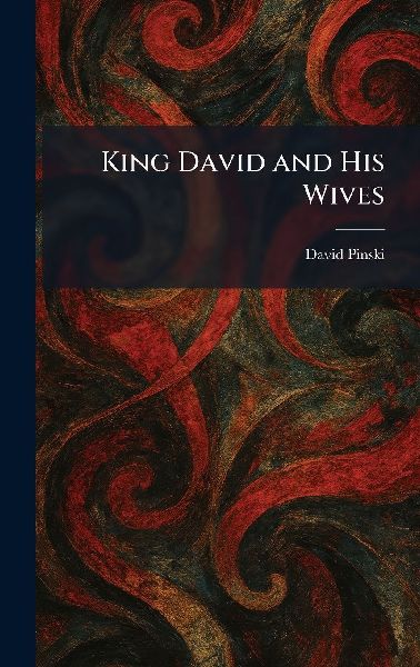 King David and His Wives