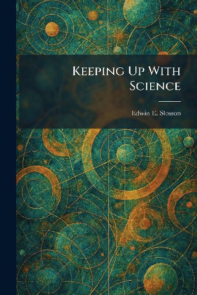 Keeping Up With Science