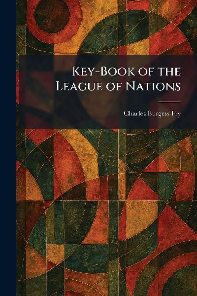 Key-Book of the League of Nations