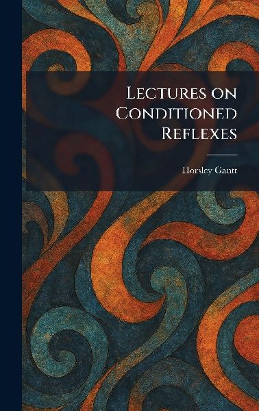 Lectures on Conditioned Reflexes