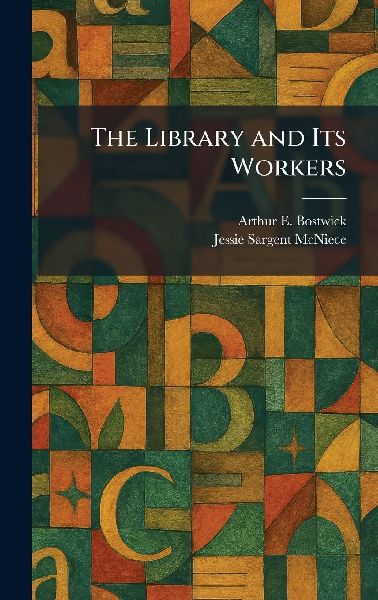 The Library and Its Workers