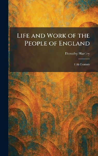 Life and Work of the People of England: 14th Century
