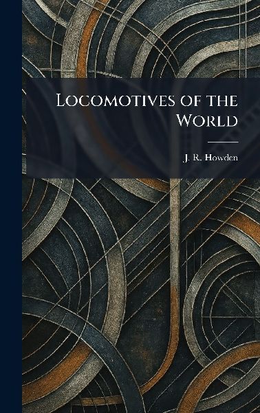 Locomotives of the World