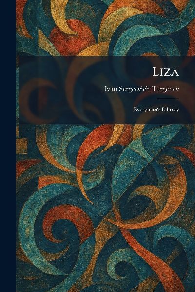 Liza: Everyman's Library