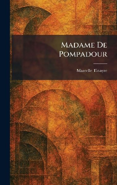 Madame De Pompadour