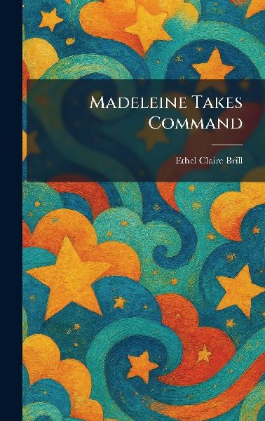 Madeleine Takes Command