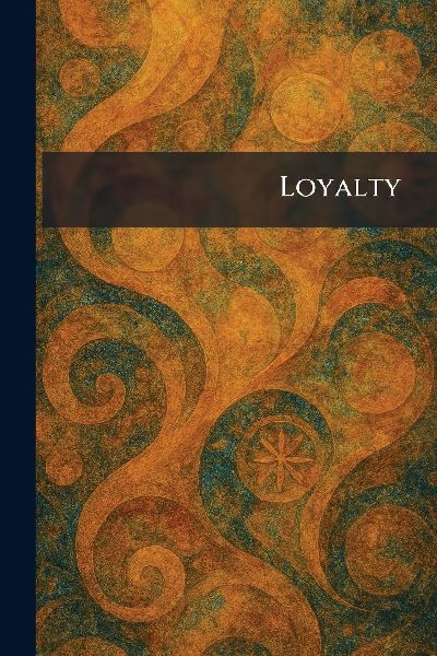Loyalty