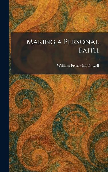 Making a Personal Faith