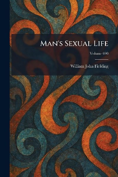 Mans Sexual Life
