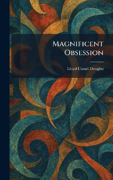 Magnificent Obsession