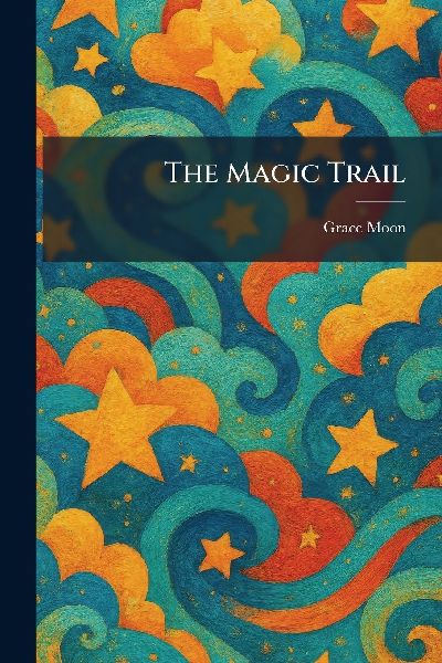 The Magic Trail