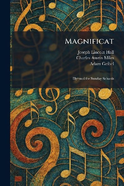 Magnificat: Hymnal for Sunday Schools