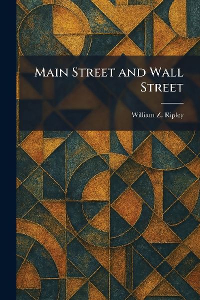 Main Street and Wall Street