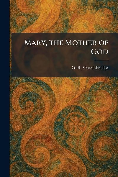 Mary, the Mother of God