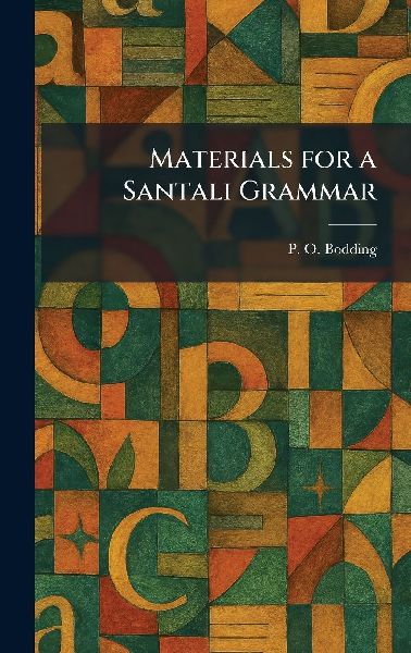 Materials for a Santali Grammar