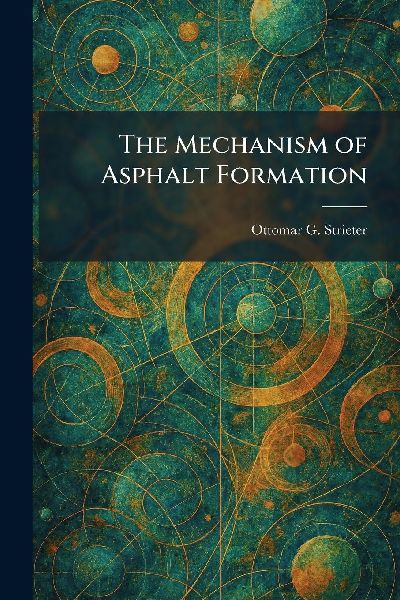 The Mechanism of Asphalt Formation