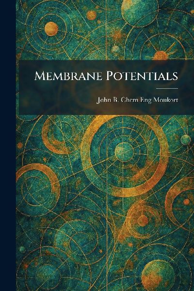Membrane Potentials