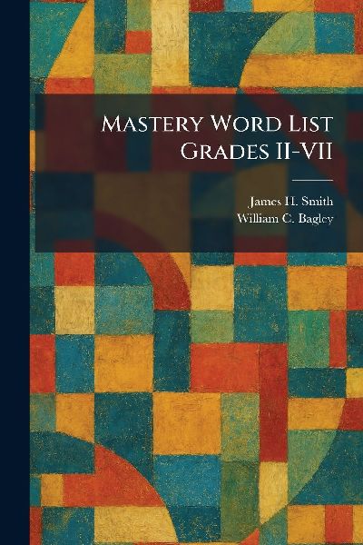 Mastery Word List Grades II-VII
