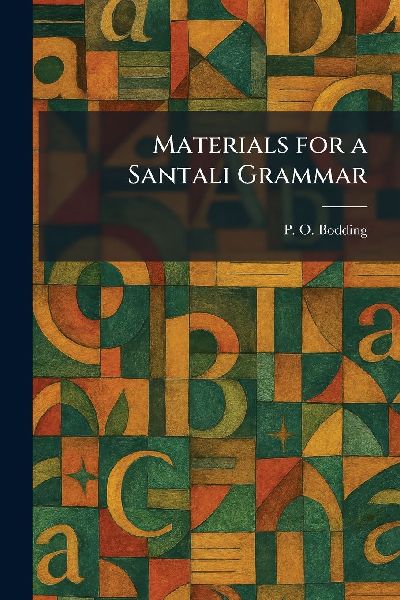 Materials for a Santali Grammar