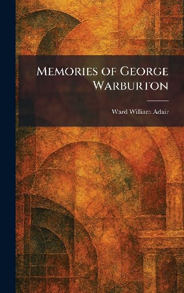 Memories of George Warburton