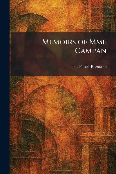 Memoirs of Mme Campan