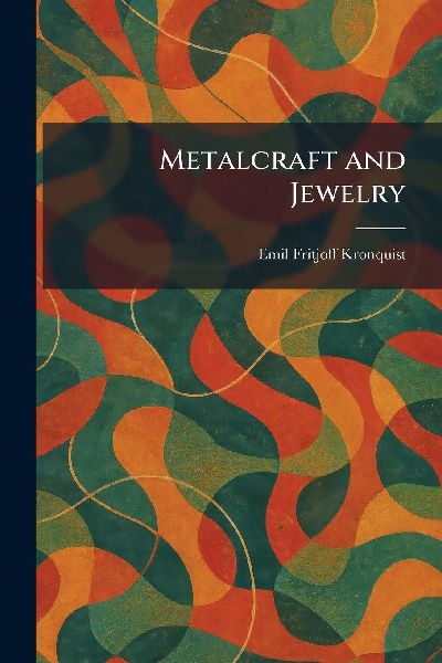 Metalcraft and Jewelry