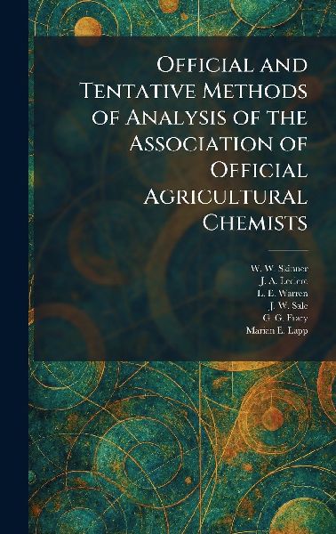 Official and Tentative Methods of Analysis of the Association of Official Agricultural Chemists