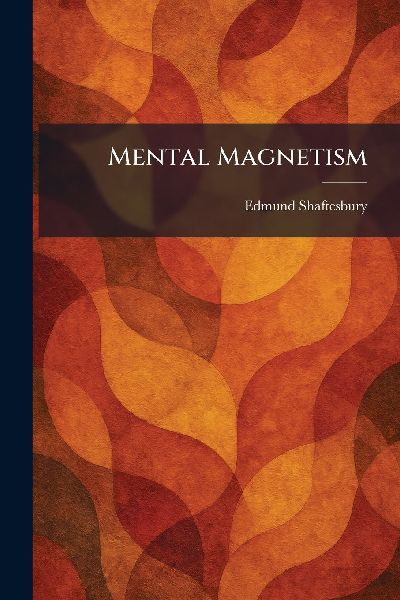 Mental Magnetism