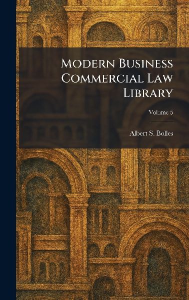 Modern Business Commercial Law Library
