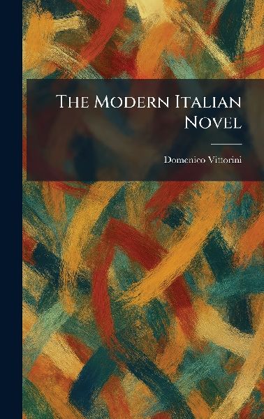 The Modern Italian Novel