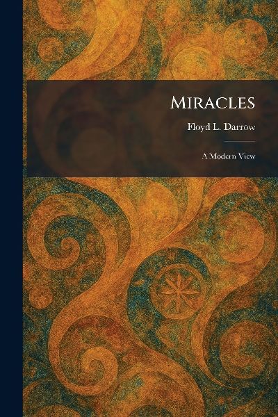 Miracles: A Modern View