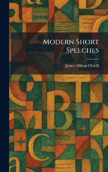 Modern Short Speeches