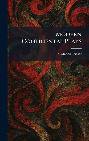 Modern Continental Plays