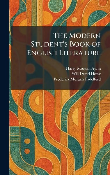The Modern Student's Book of English Literature