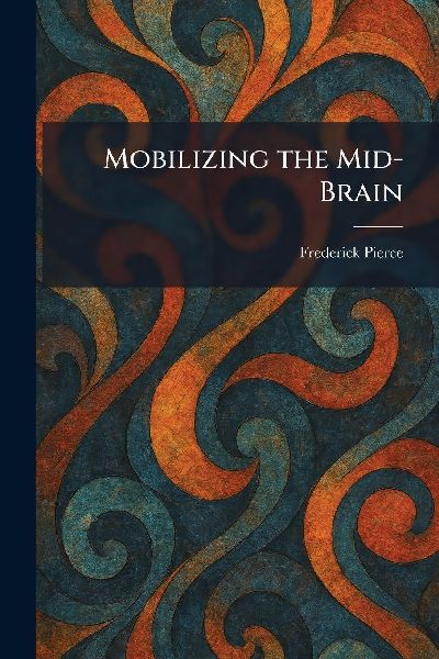 Mobilizing the Mid-Brain