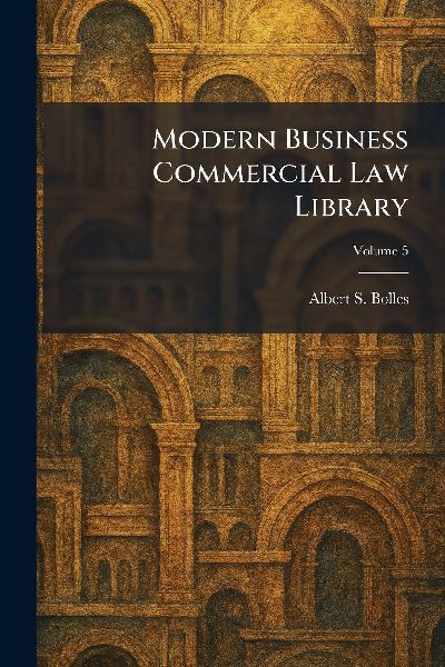 Modern Business Commercial Law Library