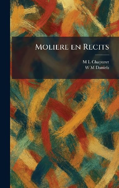 Moliere En Recits