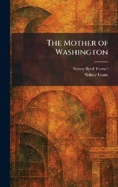 The Mother of Washington