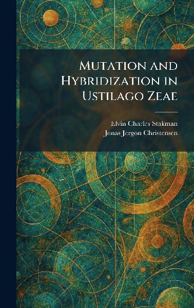 Mutation and Hybridization in Ustilago Zeae