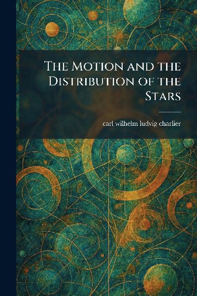 The Motion and the Distribution of the Stars