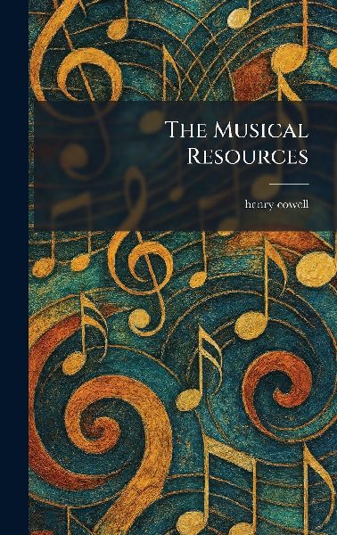 The Musical Resources