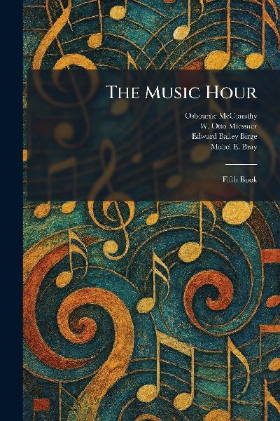 The Music Hour: Fifth Book