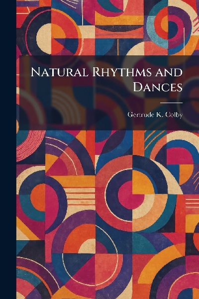 Natural Rhythms and Dances