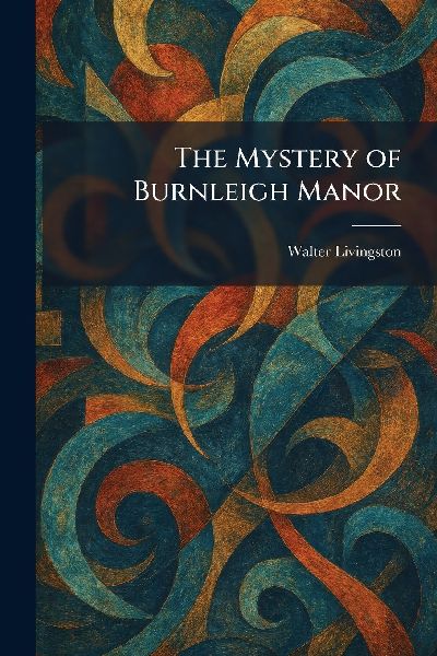 The Mystery of Burnleigh Manor
