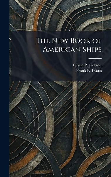 The New Book of American Ships