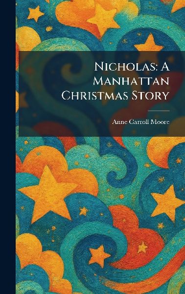 Nicholas: A Manhattan Christmas Story